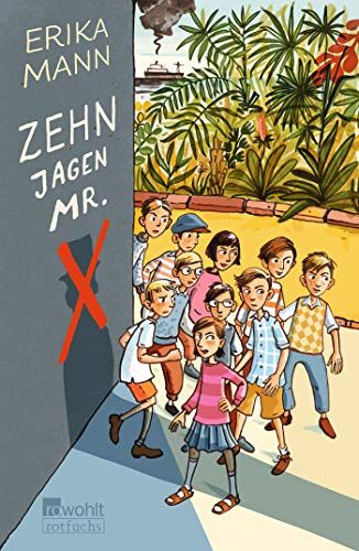 Erika Mann - Zehn jagen Mr. X - Preis vom 07.10.2026 11:45:10 h
