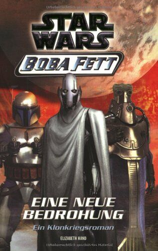 Elizabeth Hand - Star Wars Boba Fett. Eine neue Bedrohung - Preis vom 11.10.2026 15:43:13 h