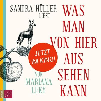 Was man von hier aus sehen kann - Mariana Leky, Audio, 9783864847240
