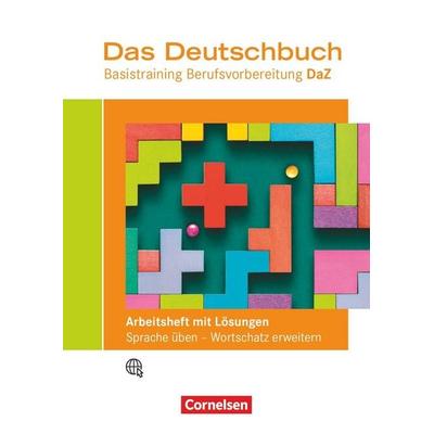 Das Deutschbuch – Basistraining Berufsvorbereitung - Ausgabe Deutsch als Zweitsprache, Taschenbuch von , Cornelsen Verlag, 978-3-06-452401-9