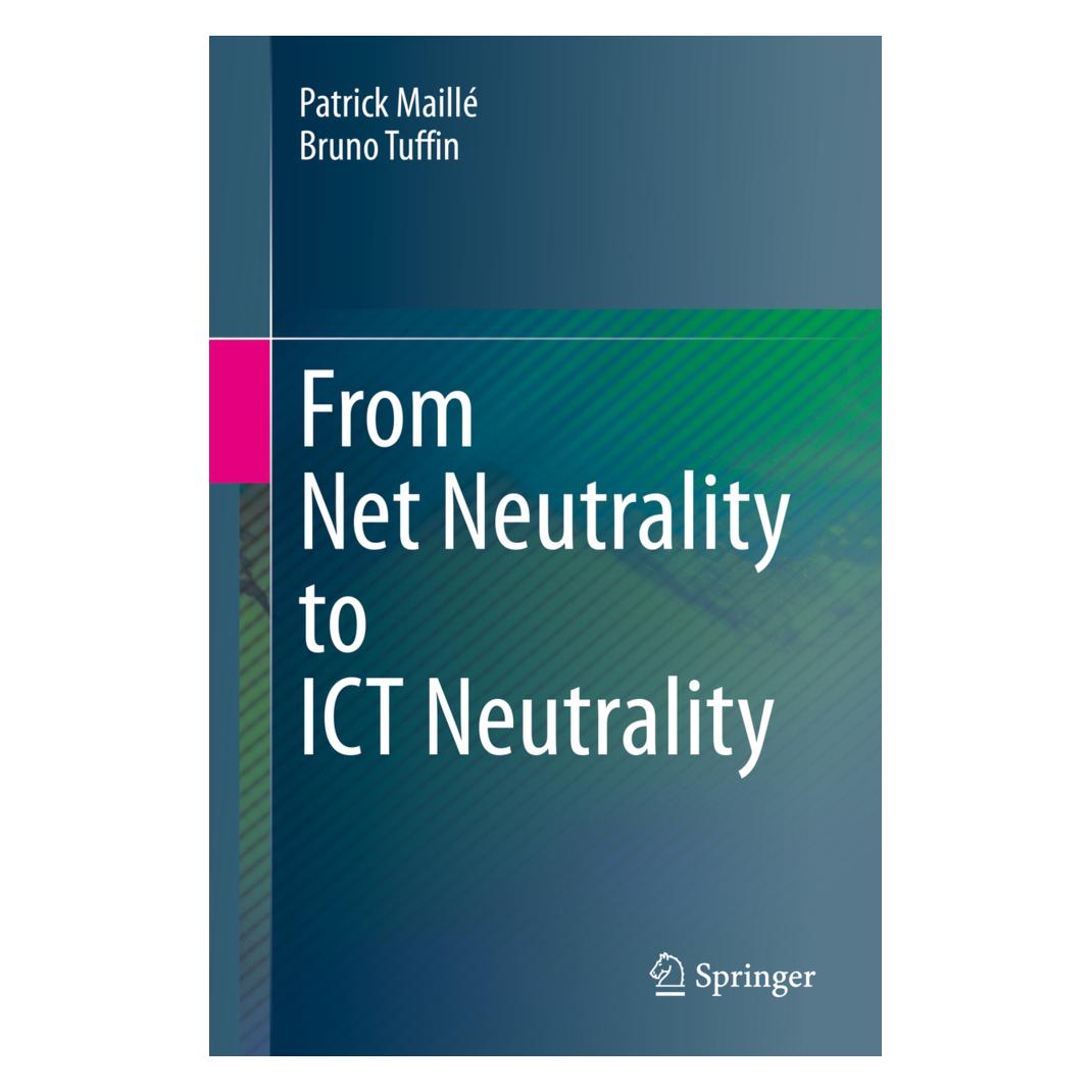 Springer From Net Neutrality to ICT Neutrality (Englisch, Softcover, Bruno Tuffin, Patrick Maillé) (56845119)
