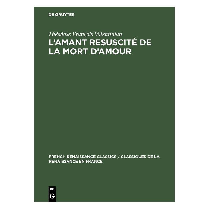 De Gruyter Valentinian:Lamant resuscité de la mor (Französisch, Hardcover, Théodose François Valentinian) (67769572)