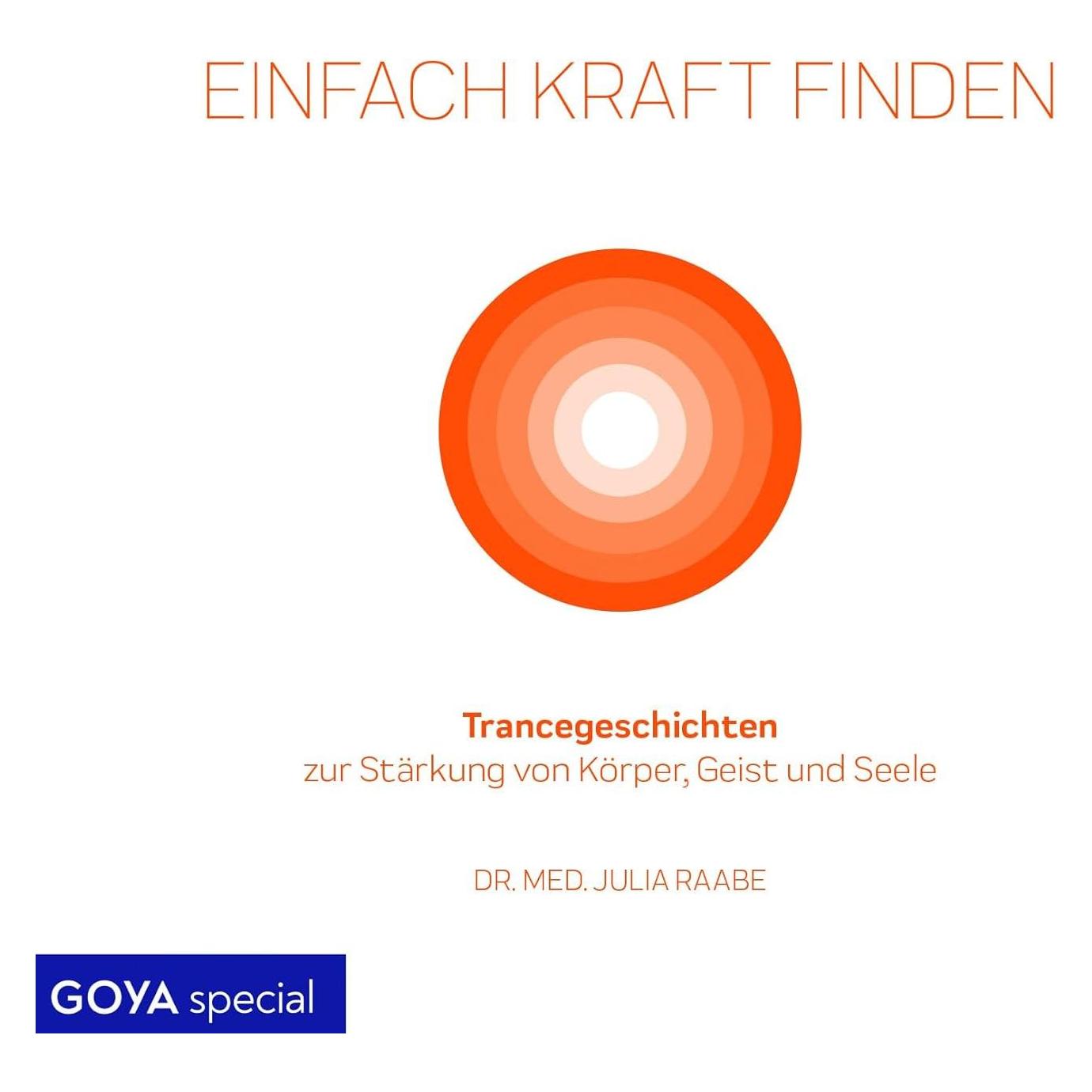Phonag Einfach Kraft Finden: Trancegeschichten (Julia, Julia & Raabe, Raabe) (54722722)