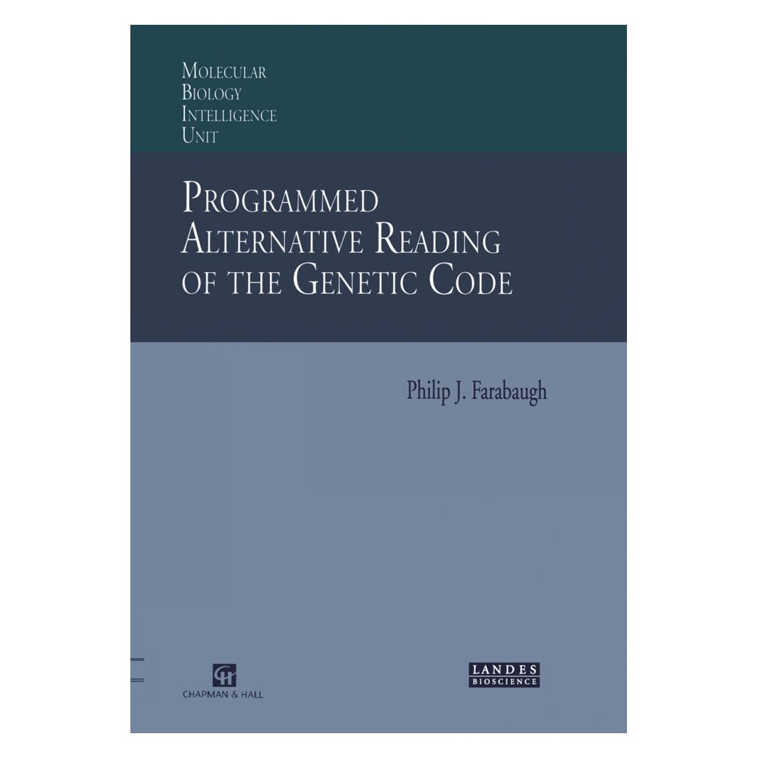 Springer Programmed Alternative Reading of the Genetic Code (Englisch, Softcover, Philip J. Farabaugh) (55519633)