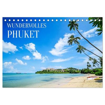 Wundervolles Phuket (Tischkalender 2027 DIN A5 quer), CALVENDO Monatskalender