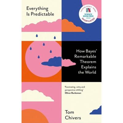 Everything Is Predictable, Taschenbuch von Tom Chivers, Orion Publishing Group, 978-1-399-60405-5