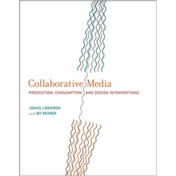 Collaborative Media, Fachbücher von Bo Reimer, Jonas Lowgren