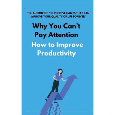 Why You Can't Pay Attention, Taschenbuch von Aviral Pathak, Notion Press