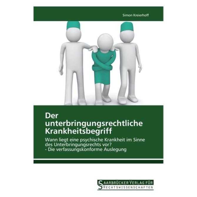 SVR Der unterbringungsrechtliche Krankheitsbegriff (Deutsch, Softcover, Simon Kreierhoff) (35192241)
