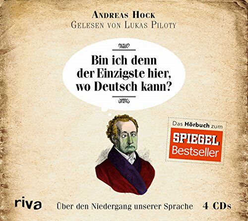 Andreas Hock - Bin ich denn der Einzigste hier, wo Deutsch kann?: Über den Niedergang unserer Sprache - Preis vom 11.10.2026 15:43:13 h