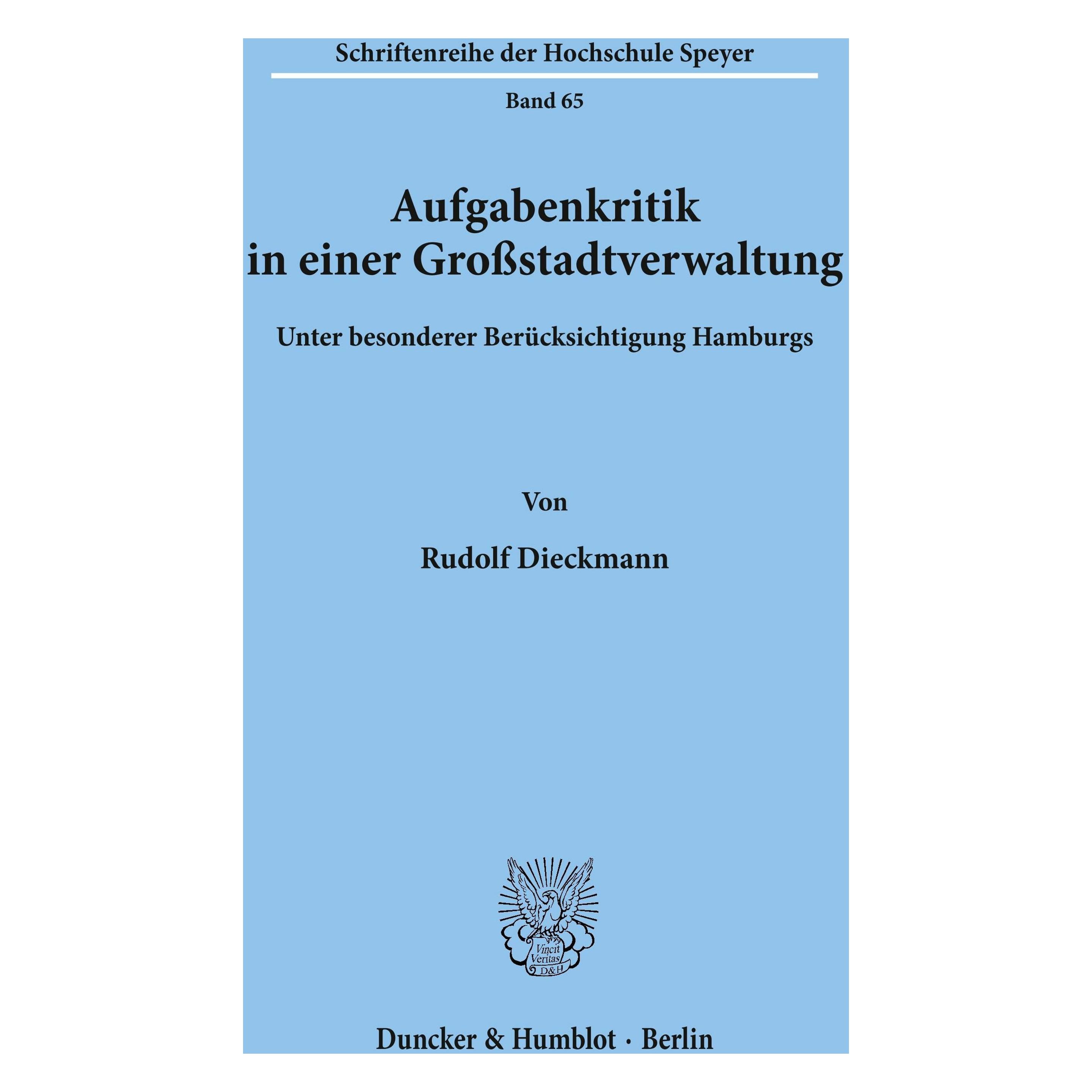 Duncker & Humblot Aufgabenkritik in einer Grossstadtverwaltung (Deutsch, Softcover, Rudolf Dieckmann) (55345213)