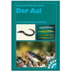 Der Aal, Fachbücher von Friedrich-Wilhelm Tesch