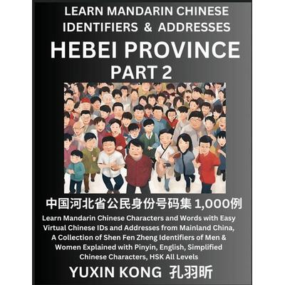 Hebei Province of China (Part 2), Taschenbuch von Yuxin Kong, YuxinKong