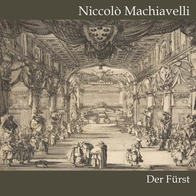 Der Fürst - Niccolò Machiavelli, CD, 9783863521233