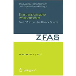 Eine transformative Präsidentschaft., Fachbücher von Thomas Jäger, Heinz Gärtner, Jürgen Wilzewski