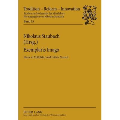Exemplaris Imago, Taschenbuch von , Peter Lang GmbH, Internationaler Verlag der Wissenschaften, 978-3-631-58805-5