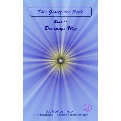 Der lange Weg, Taschenbuch von Udo Meessen, Tredition, 978-3-384-64844-0
