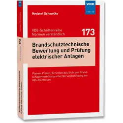 Brandschutztechnische Bewertung und Prüfung elektrischer Anlagen, Fachbücher von Herbert Schmolke