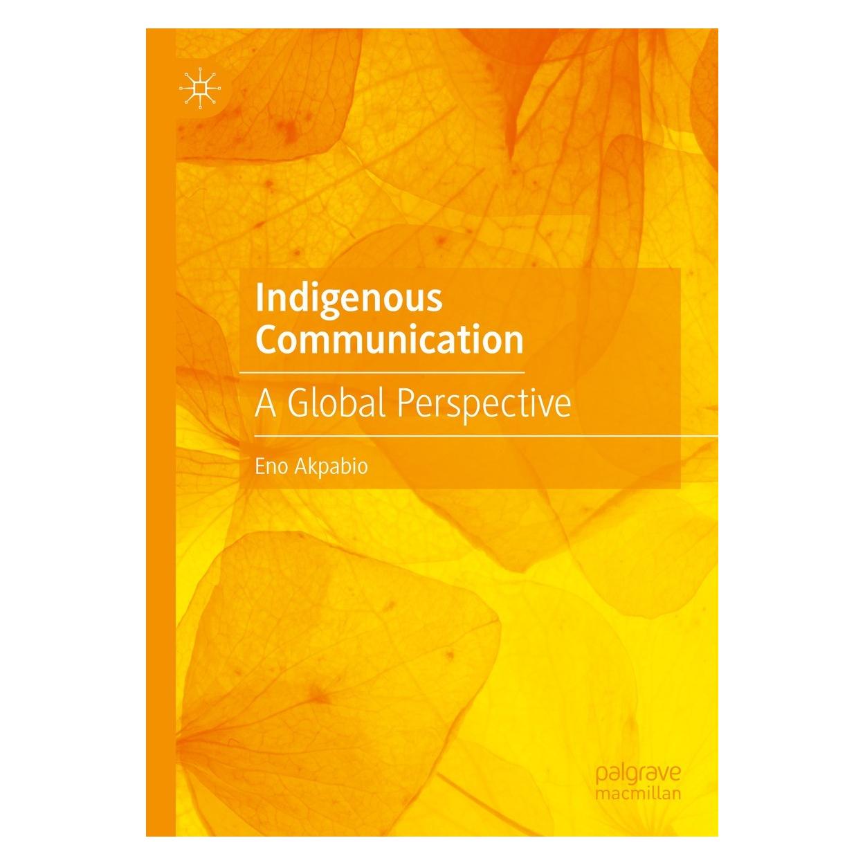 Springer Akpabio:Indigenous Communication (9783031417658)