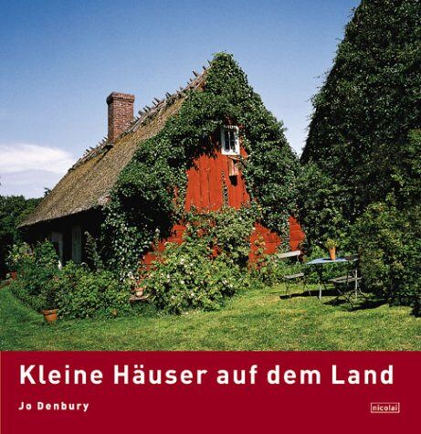 Jo Denbury - Kleine Häuser auf dem Land - Preis vom 12.10.2026 11:37:12 h