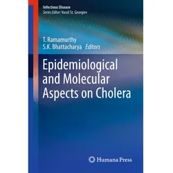 Epidemiological and Molecular Aspects on Cholera, Fachbücher von S.K. Bhattacharya, T. Ramamurthy