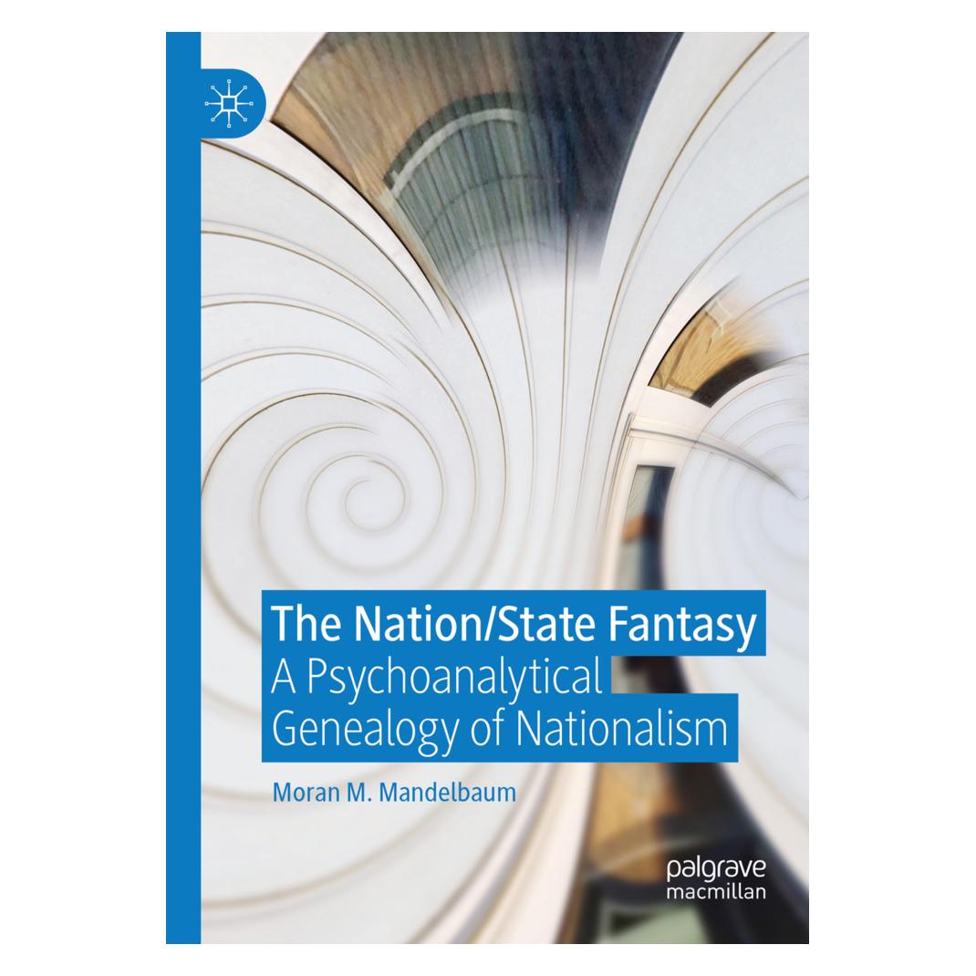 Springer The Nation/State Fantasy (Englisch, Softcover, Moran M. Mandelbaum) (56164631)