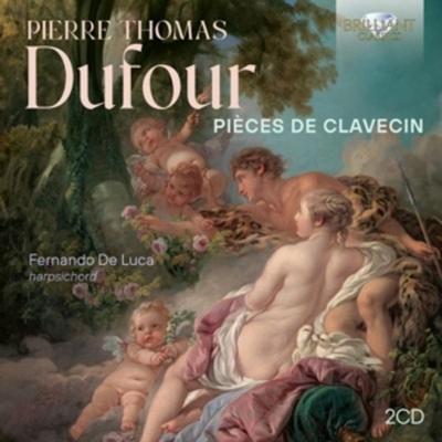 Dufour:Pieces De Clavecin - Fernando De Luca, CD