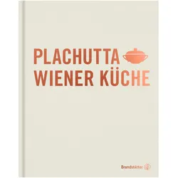 Plachutta Wiener Küche, Ratgeber von Mario Plachutta, Ewald Plachutta