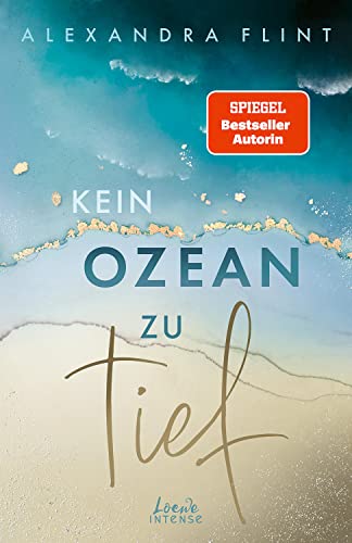 Alexandra Flint - Kein Ozean zu tief (Tales of Sylt, Band 3): Erlebe das romantische Finale der Tales of Sylt von SPIEGEL-Bestsellerautorin Alexandra Flint - Preis vom 13.10.2026 11:25:28 h