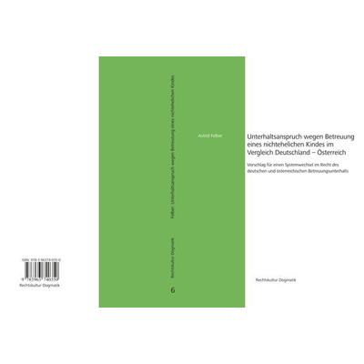 Unterhaltsanspruch wegen Betreuung eines nichtehelichen Kindes im Vergleich Deutschland - Österreich, Taschenbuch von Astrid Felber, Edition
