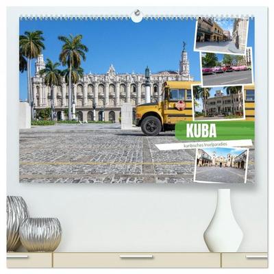 Kuba - karibisches Inselparadies (hochwertiger Premium Wandkalender 2026 DIN A2 quer), Kunstdruck in Hochglanz