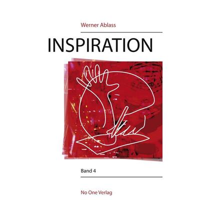 INSPIRATION, Taschenbuch von Werner Ablass, No One Verlag, 978-3-942634-06-9