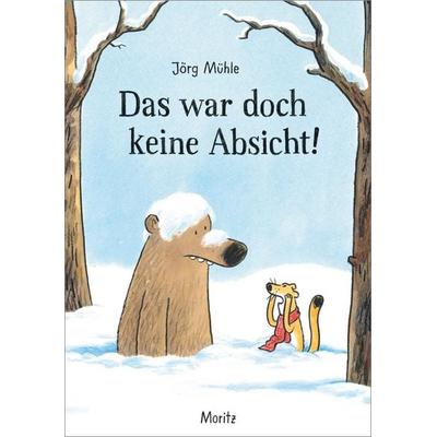 Das war doch keine Absicht!, Gebundene Ausgabe von Jörg Mühle, Moritz, 978-3-89565-487-9