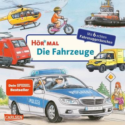 Hör mal (Soundbuch): Die Fahrzeuge, Gebundene Ausgabe von Christian Zimmer, Carlsen, 978-3-551-25397-2