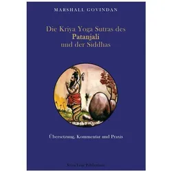 Die Kriya Yoga Sutras des Patanjali und der Siddhas, Sachbücher von Marshall Govindan