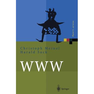 WWW, Gebundene Ausgabe von Harald Sack,Christoph Meinel, Springer, 978-3-540-44276-9