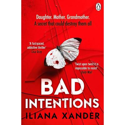 Bad Intentions, Taschenbuch von Iliana Xander, Penguin Books Ltd, 978-1-4059-8384-6