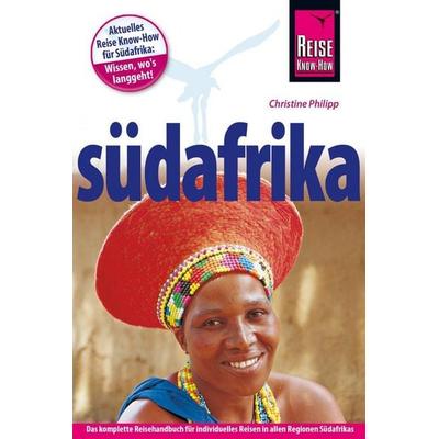 Südafrika, Taschenbuch von Christine Philipp, Reise-Know-How Verlag Erika Därr u. Klaus Därr