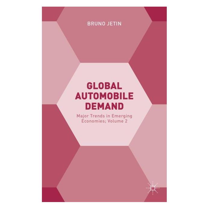 Palgrave Macmillan Uk Global Automobile Demand (Englisch, Hardcover, Bruno Jetin) (63336611)