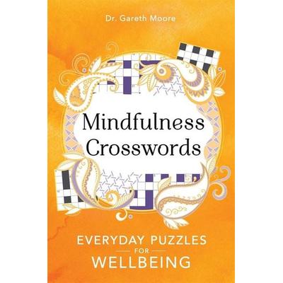 Mindfulness Crosswords, Taschenbuch von Gareth Moore, Michael O'Mara Publications, 978-1-78929-213-8
