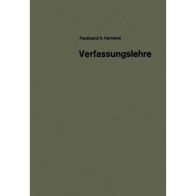 Verfassungslehre, Taschenbuch von Ferdinand Aloys Hermens, VS Verlag für Sozialwissenschaften, 978-3-322-97990-2