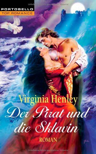 Virginia Henley - Der Pirat und die Sklavin - Preis vom 09.10.2026 07:28:09 h