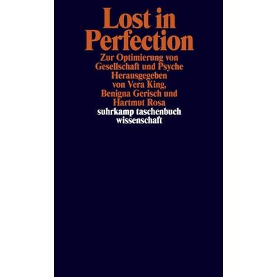 Lost in Perfection, Taschenbuch von , Suhrkamp, 978-3-518-29955-5