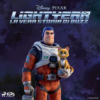 Lightyear – La vera storia di Buzz - Walt Disney, Audio, 9788728585832