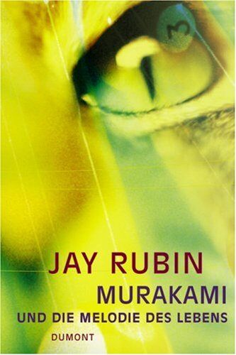 Jay Rubin - Murakami und die Melodie des Lebens. Die Geschichte eines Autors - Preis vom 30.09.2026 22:30:23 h