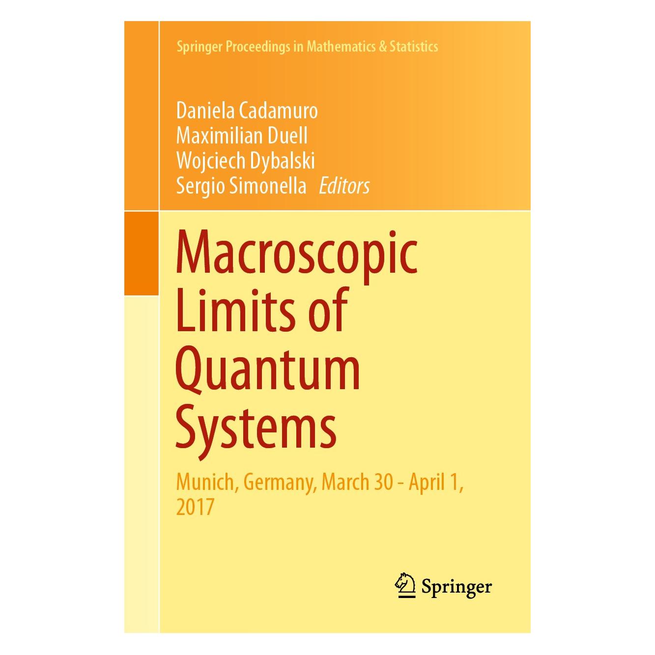 Springer Macroscopic Limits of Quantum Systems (Englisch, Hardcover, Daniela Cadamuro, Maximilian Duell, Sergio Simonella, Wojciech Dybalski) (9783030016012)