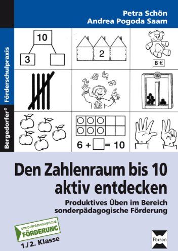 Petra Schön - Den Zahlenraum bis 10 aktiv entdecken: Produktives Üben in Grund- und Förderschule mit Kopiervorlagen - Preis vom 01.10.2026 17:08:56 h