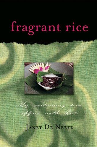Janet de Neefe - Fragrant Rice: My Continuing Love Affair with Bali - Preis vom 10.10.2026 11:48:34 h