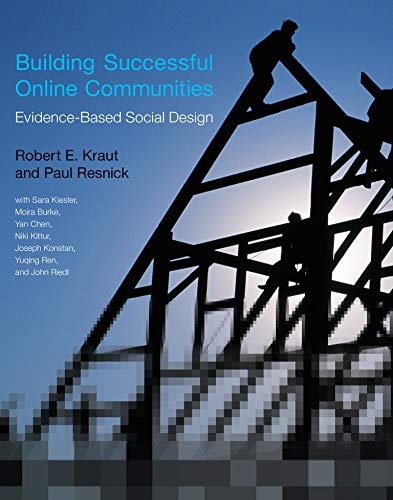 Kraut, Robert E. - Building Successful Online Communities: Evidence-Based Social Design (Mit Press) - Preis vom 09.10.2026 07:28:09 h