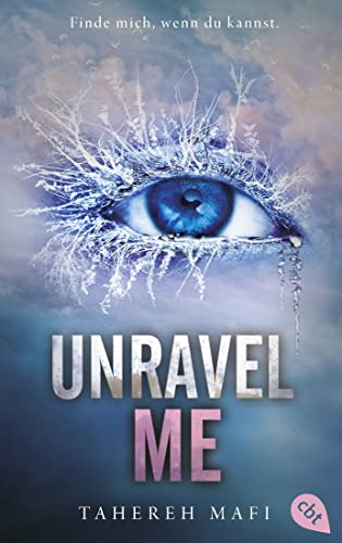 Tahereh Mafi - Unravel Me: Die Fortsetzung der mitreißenden Romantasy-Reihe. TikTok made me buy it (Die Shatter me-Reihe, Band 2) - Preis vom 10.10.2026 11:48:34 h